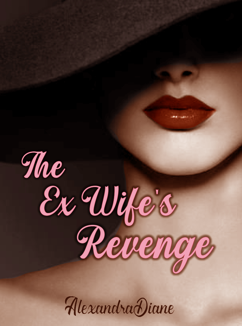 The Ex-wife Revenge