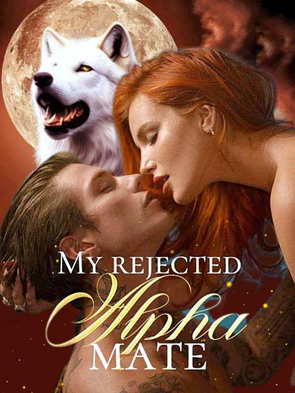 My rejected Alpha mate