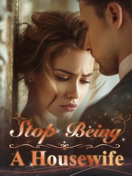 Stop Being a Housewife