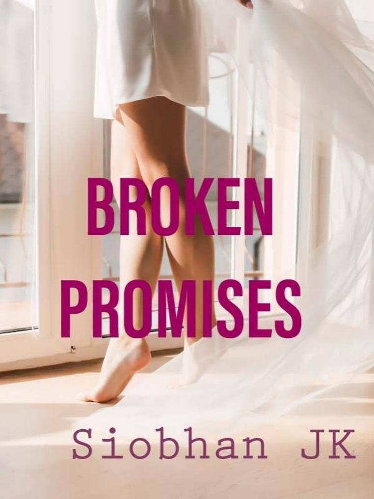BROKEN PROMISES