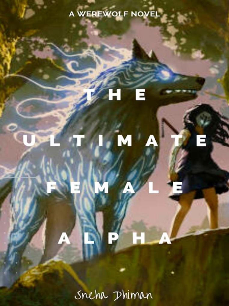 The Ultimate Female Alpha