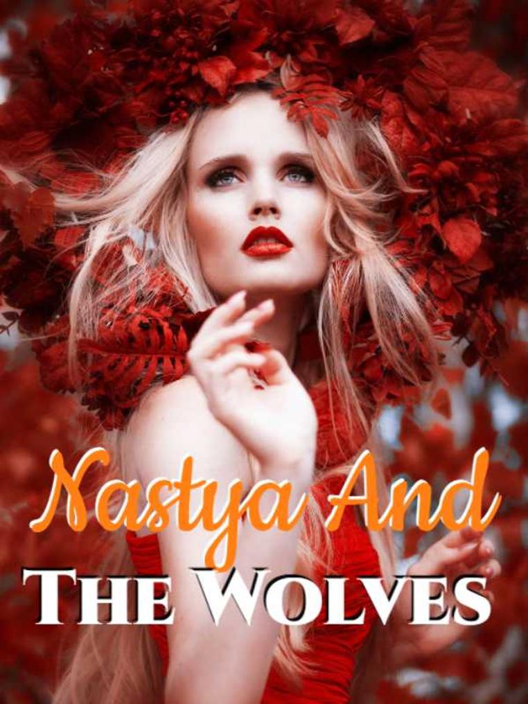 Nastya And The Wolves