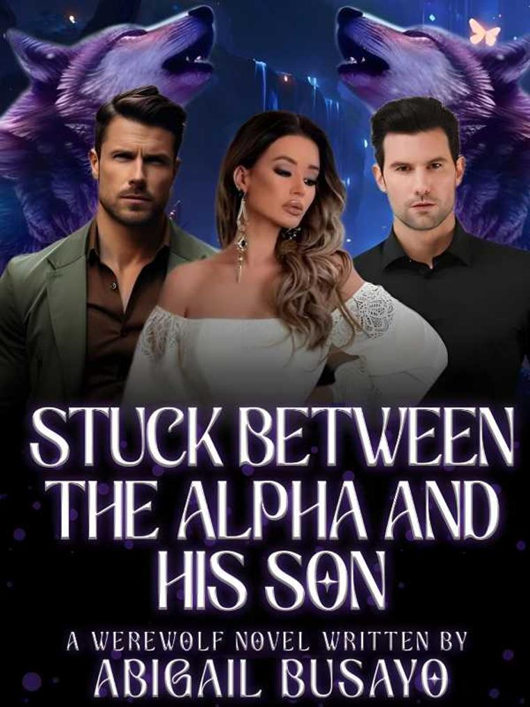 Stuck between the alpha and his son