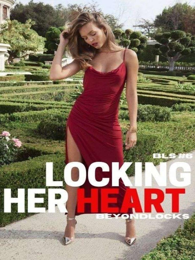BLS #6: Locking Her Heart