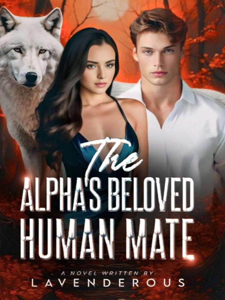 The Alpha's Beloved Human Mate