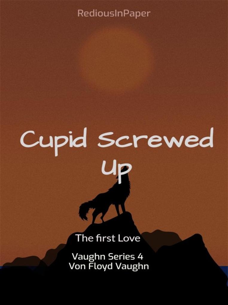 Cupid Screwed Up (Vaughn Series Book4)