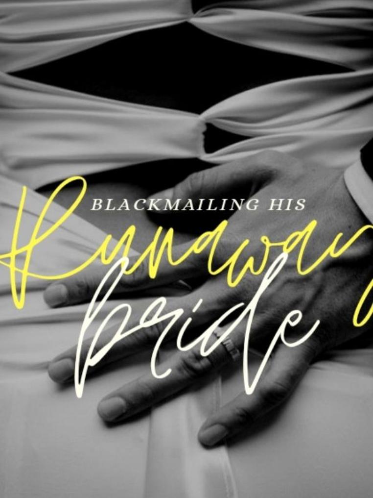 Blackmailing his runaway bride